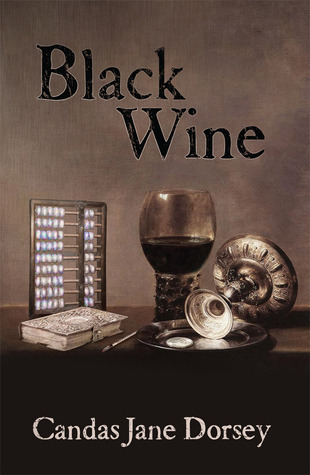 Black Wine By Candas Jane Dorsey