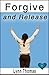 Forgive and Release