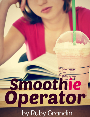 Smoothie Operator (Love by the Books, #1)