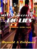 little secrets, BIG LIES