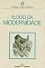 Elogio da Modernidade