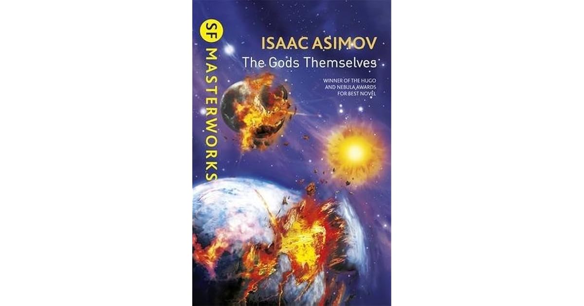 The Gods Themselves by Isaac Asimov