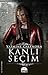 Kanlı Seçim (Otherworld / Sisters of the Moon, #9)