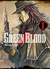 Green Blood #1 by Masasumi Kakizaki