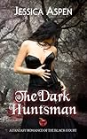 The Dark Huntsman