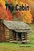 The Cabin by Donna Foley Mabry