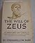 The Will of Zeus: A History of Greece from the Origins of Hellenic Culture to the Death of Alexander