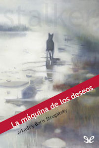 Portada de La Máquina de los Deseos, de Arkady Strugatsky