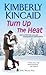 Turn Up the Heat (Pine Moun...