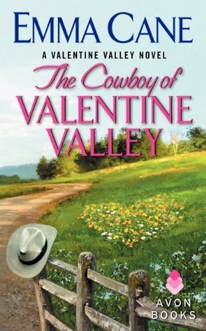 The Cowboy of Valentine Valley (Valentine Valley, #3)