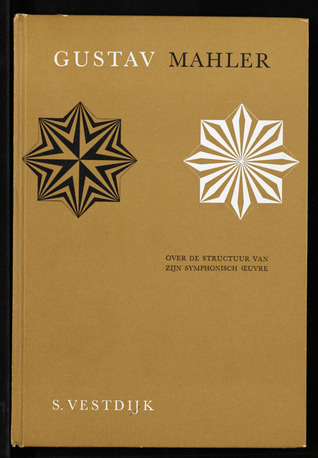 Gustav Mahler: over de structuur van zijn symphonisch oeuvre (Hardcover)