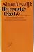 Het eeuwige telaat, Dialogen over de tijd voorafgegaan door Kunstenaar en oorlogspsychologie en Strijd en vlucht op papier: essays