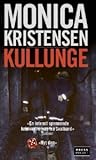 Kullunge by Monica Kristensen
