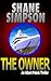 The Owner by Shane Simpson The Owner by Shane Simpson
