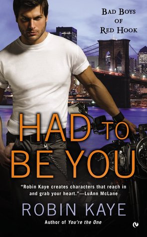Had To Be You (Bad Boys of Red Hook, #3)