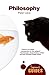 Philosophy: A Beginner's Guide