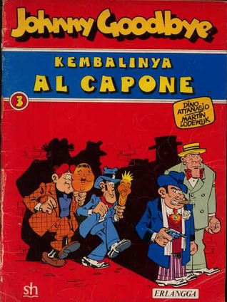 Johnny Goodbye : Kembalinya Al Capone