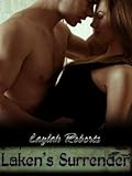 Laken's Surrender (Haven, Texas, #2)