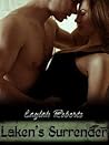 Laken's Surrender by Laylah Roberts