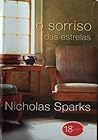 O Sorriso das Estrelas by Nicholas Sparks O Sorriso das Estrelas by Nicholas Sparks