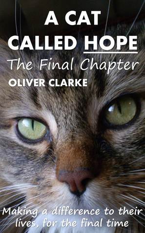 A Cat Called Hope - The Final Chapter (Cat Called Hope, #3)