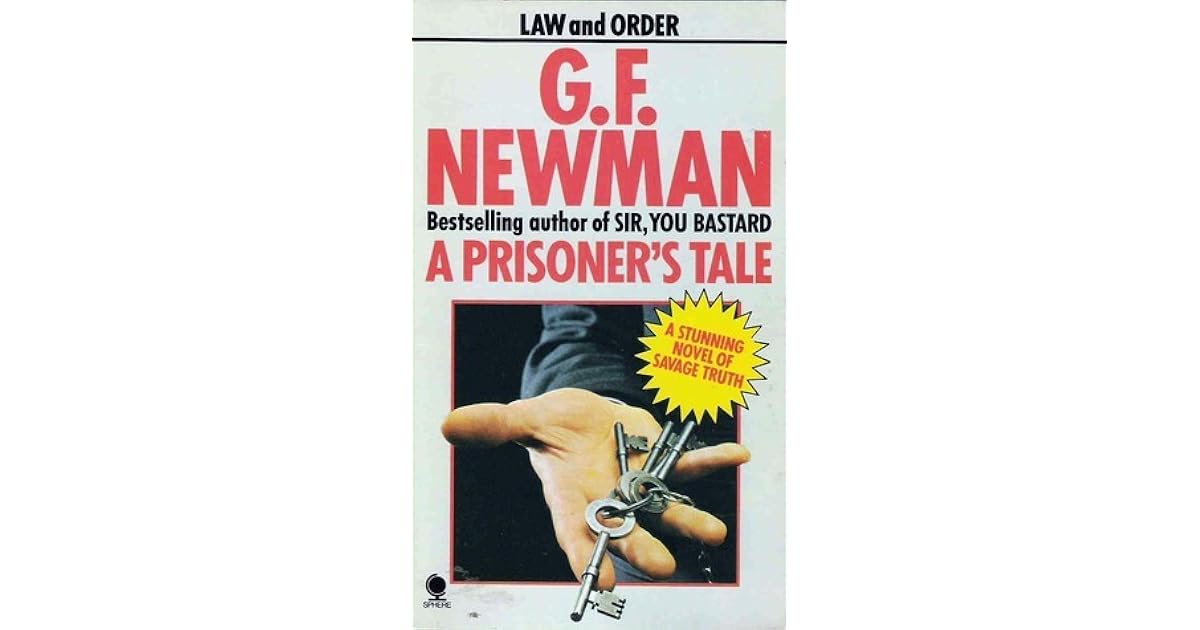 A Prisoner�s Tale by G.F. Newman