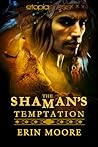 The Shaman's Temptation