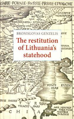 The restitution of Lithuania's statehood