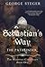 Sebastian's Way by George Steger
