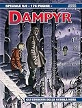 Dampyr Speciale n. 9: Gli studenti della scuola nera