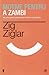 Motive pentru a zâmbi by Zig Ziglar