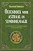 Oefenboek voor astraal- en symboolmagie