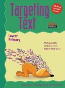 Targeting Text: Lower Primary Recount, Procedure, Exposition Year K-2