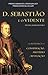 D. Sebastião e o Vidente