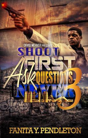 Shoot First Ask Questions Never 3 (Kindle Edition)