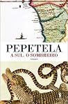 A Sul. O Sombreiro