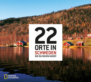 22 Orte in Schweden die du sehen musst