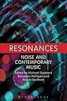 Resonances: Noise...
