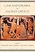 Law and Drama in Ancient Gr...