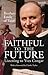 Faithful to the Future: Listening to Yves Congar