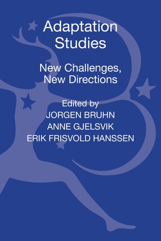 Adaptation Studies: New Challenges, New Directions (Hardcover)