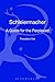 Schleiermacher: A Guide for the Perplexed (Guides for the Perplexed)