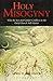 Holy Misogyny: Why the Sex and Gender Conflicts in the Early Church Still Matter