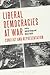 Liberal Democracies at War by Hilary Footitt Liberal Democracies at War by Hilary Footitt