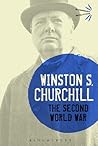The Second World War by Winston S. Churchill The Second World War by Winston S. Churchill