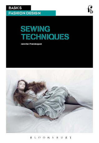 Sewing Techniques (Basics Fashion Design)