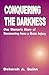 Conquering the Darkness: One Story of Recovering from a Brain Injury