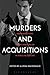 Murders and Acquisitions: Representations of the Serial Killer in Popular Culture