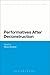 Performatives After Deconstruction (Bloomsbury Studies in Continental Philosophy)