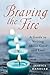 Braving the Fire: A Guide to Writing About Grief and Loss